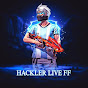 HACKLER LIVE FF