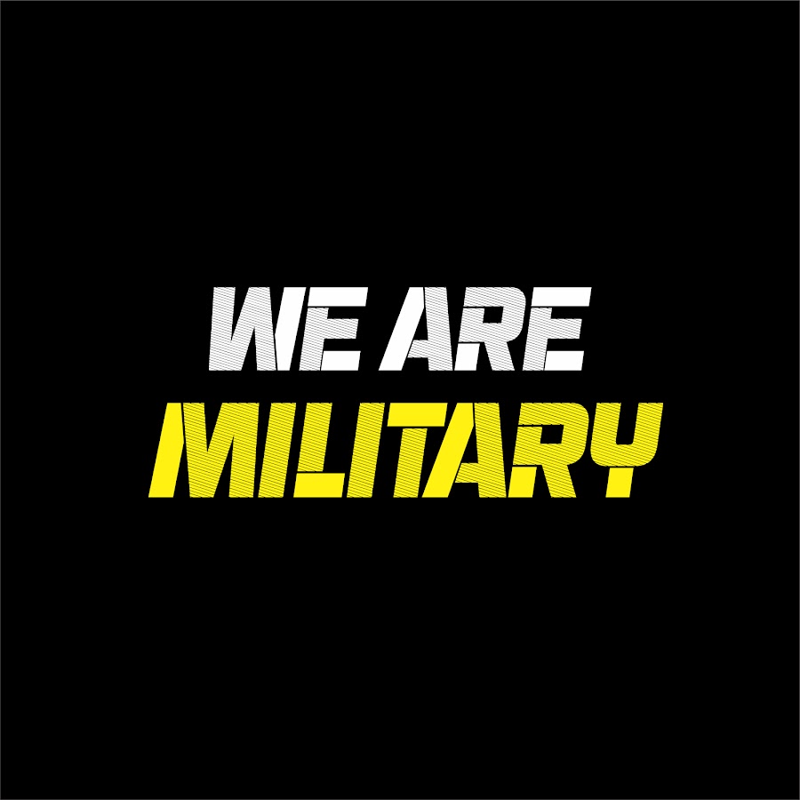WE ARE MILITARY