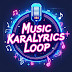 Music KaraLyrics Loop