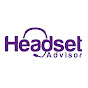 Headset Advisor