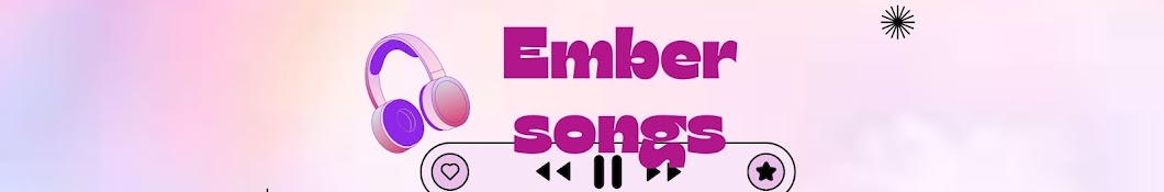 ember songs