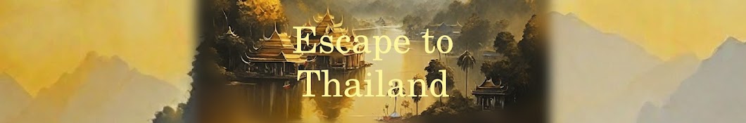 Escape to Thailand Banner