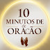 10 Minutos de Oração