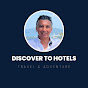 Discover To Hotels