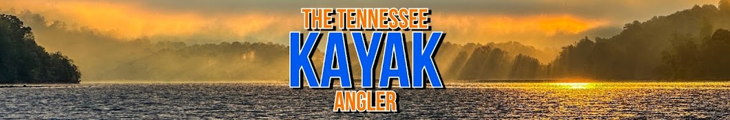 The Tennessee Kayak Angler