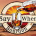 Say When Bourbon