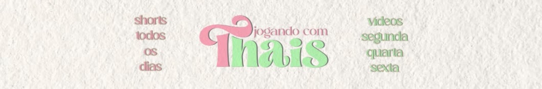 Jogando com Thaís 