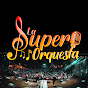 LA SUPER ORQUESTA BOLIVIA