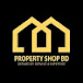 Property Shop BD