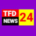 TFD NEWS 24