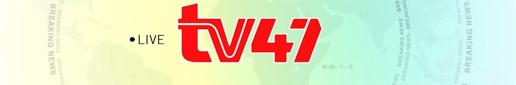 TV47 Kenya Banner