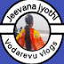 Jeevanajyothi Vodarevu vlogs