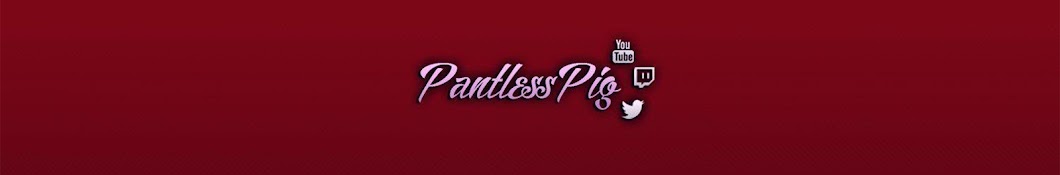 ThePantlessPig Banner