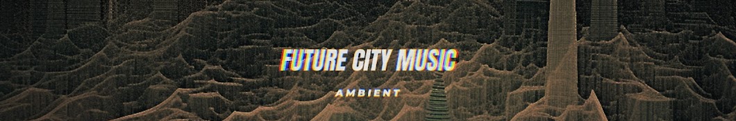 Future City Music