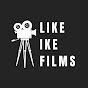 Like Ike Films