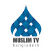 Muslim TV. Bangladesh 