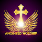 Anointed Worship