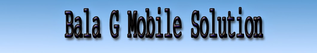 Bala G Mobile Solution