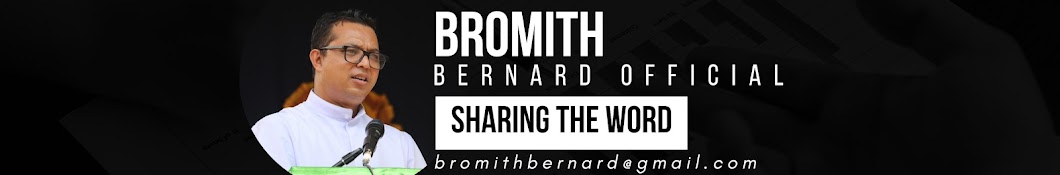 Bromith Bernard Official