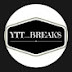 YTT BREAKS