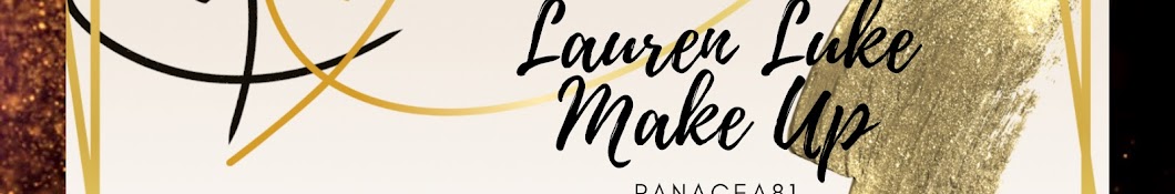 Lauren Luke Panacea81 Banner