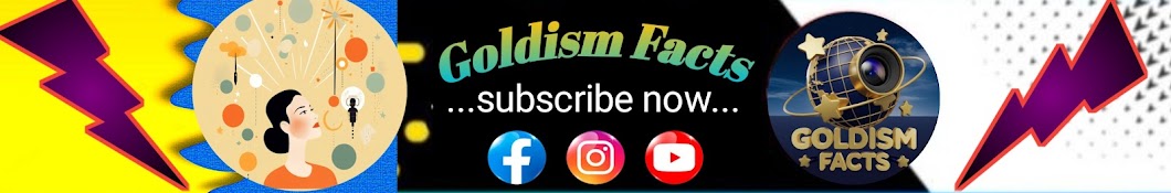 Goldism Facts 