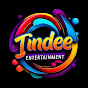 Tindee Entertainment