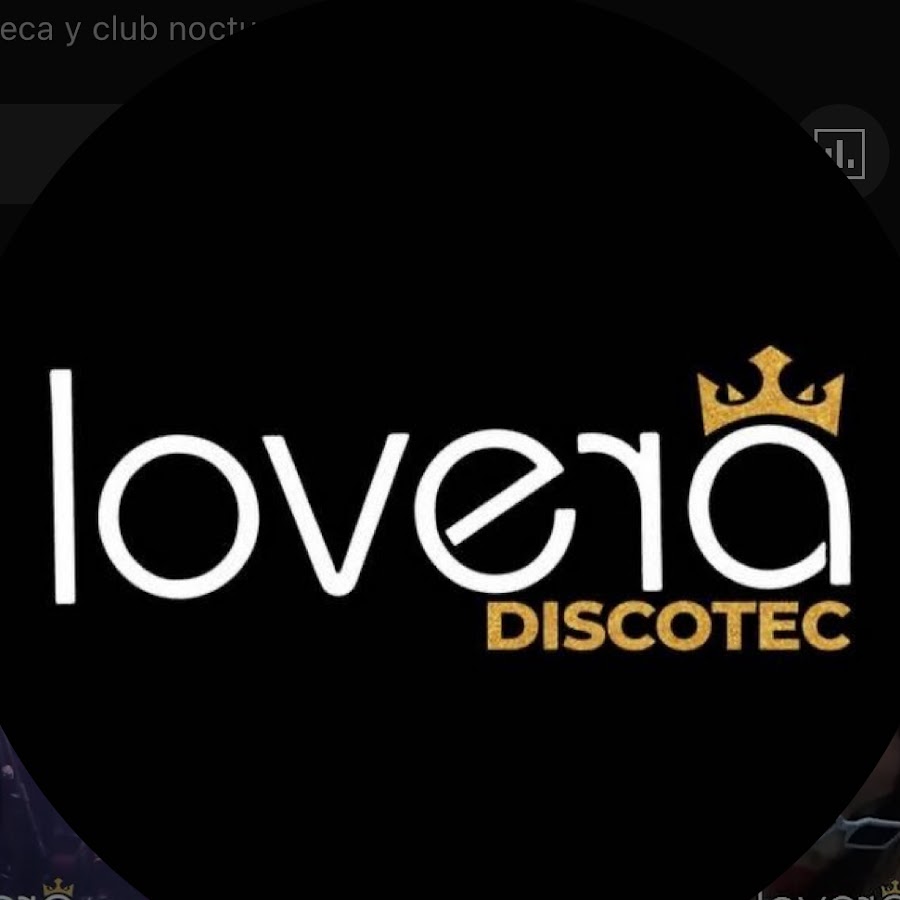 Lovera discotec  @loveradiscotec