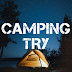 Camping Try