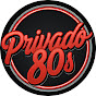 PRIVADO 80s