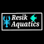 Resik Aquatics