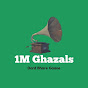 1M Ghazals