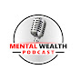 Mentalwealth Podcast