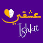 عشقي ishkii