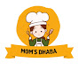 mom's dhaba 