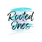 Rooted Ones