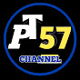 PT57 CHANNEL