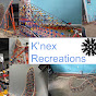 K'nex Recreations