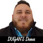 Dugan's Demos