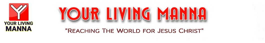 Your Living Manna Banner
