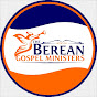 The Berean Gospel Ministers