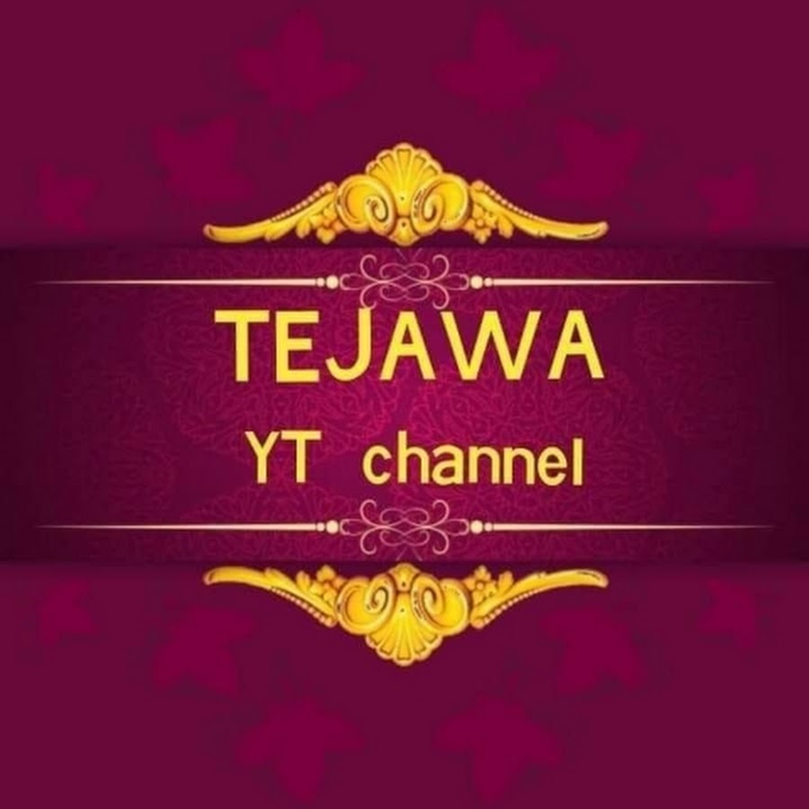 TEJAWA youtube channel - YouTube TEJAWA youtube channel