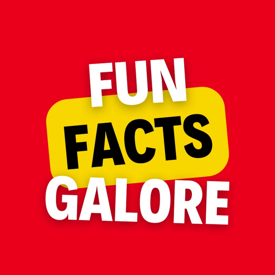 Fun Facts Galore