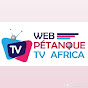 Web Pétanque TV Africa