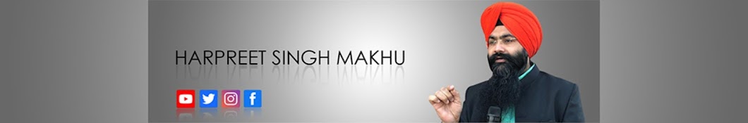 Harpreet Singh Makhu Banner