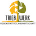 TRIEBWERK  Regenerative Agriculture & Agroforestry