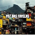 logo VOZ DAS FAVELAS 👉📣