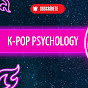 Kpop Psychology