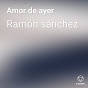 Ramón Sanchez - Topic