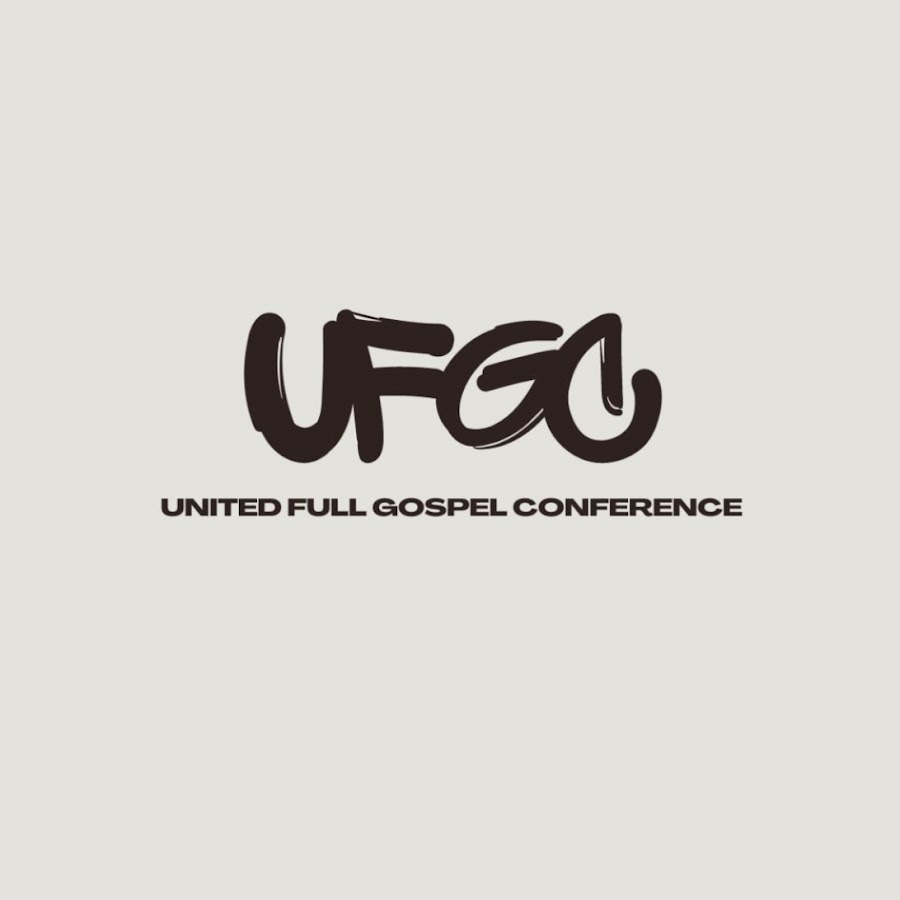 United Full Gospel Conference YouTube